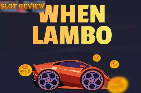 When Lambo